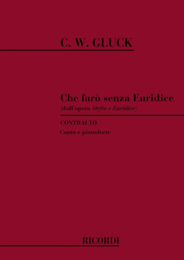 Orfeo Ed Euridice: Che Farò Senza Euridice?